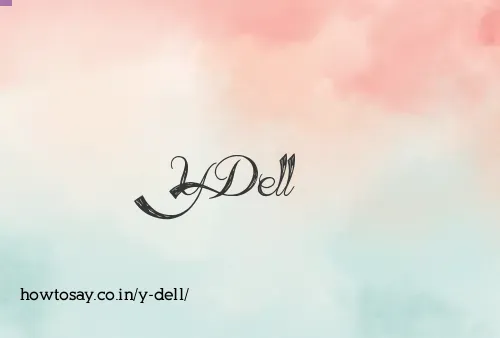 Y Dell