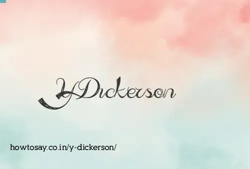 Y Dickerson