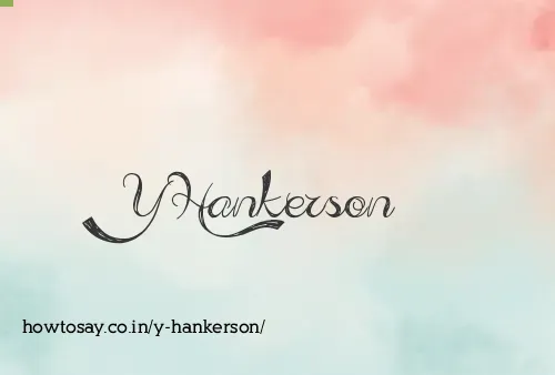 Y Hankerson