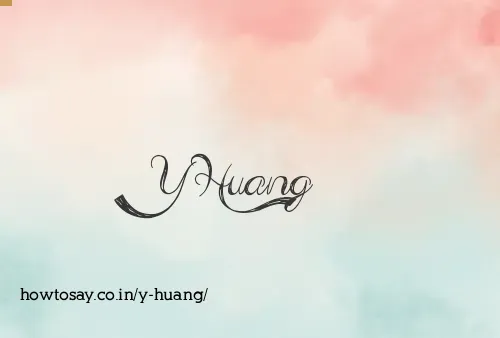 Y Huang