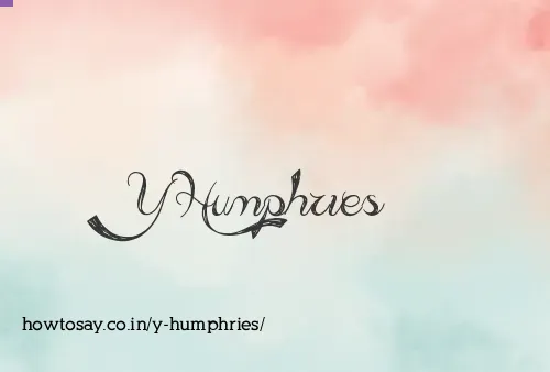 Y Humphries