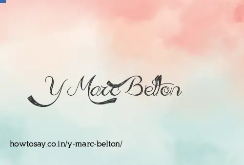 Y Marc Belton