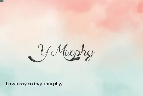 Y Murphy