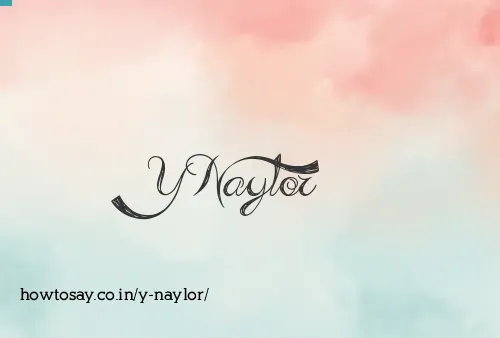 Y Naylor