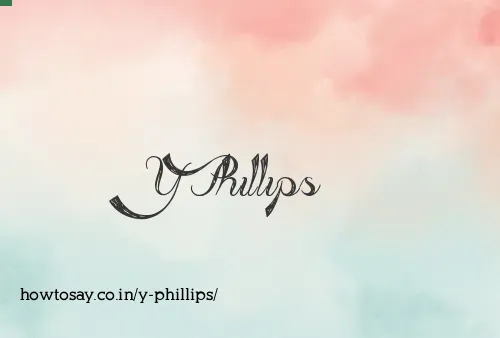Y Phillips