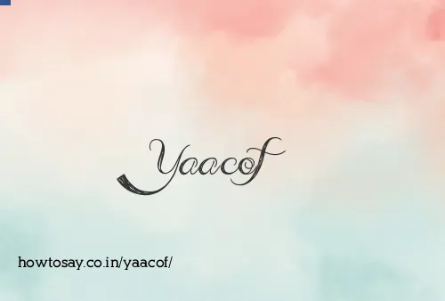 Yaacof