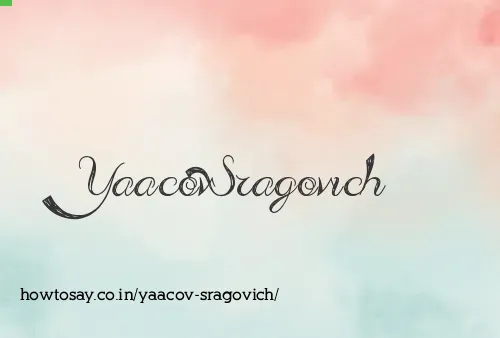 Yaacov Sragovich