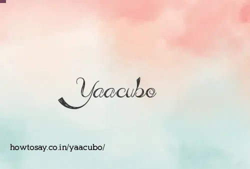 Yaacubo
