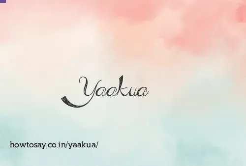 Yaakua