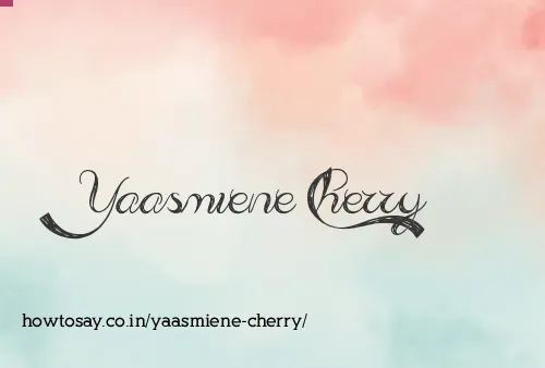 Yaasmiene Cherry