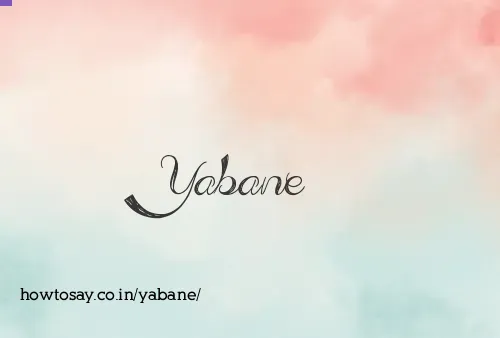 Yabane