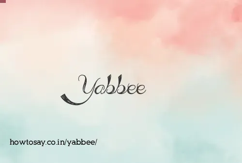 Yabbee