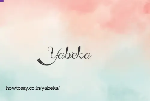 Yabeka