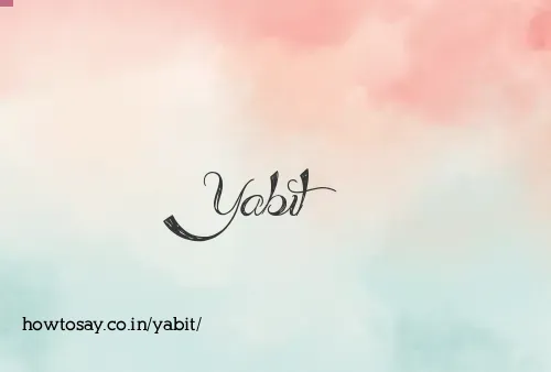 Yabit