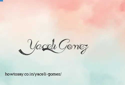 Yaceli Gomez