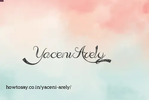 Yaceni Arely