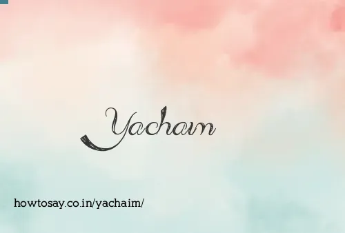 Yachaim