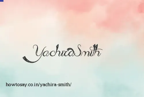 Yachira Smith