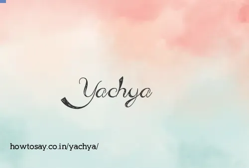 Yachya