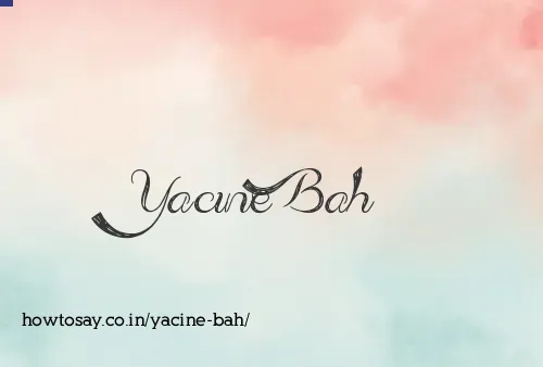 Yacine Bah