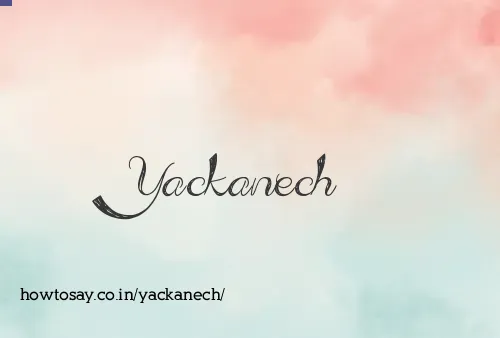 Yackanech