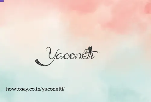 Yaconetti