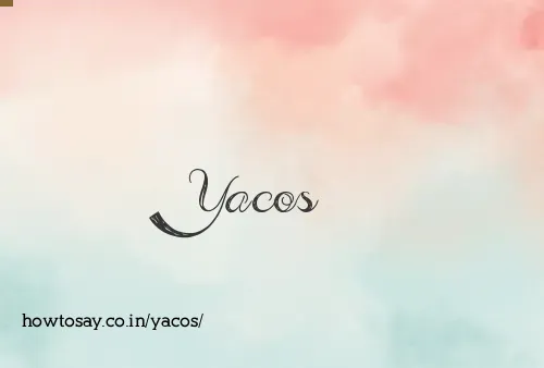 Yacos