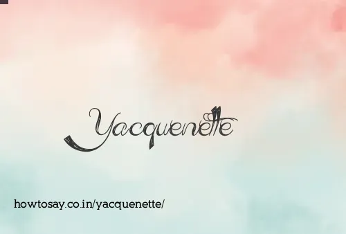 Yacquenette