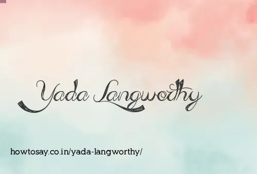 Yada Langworthy