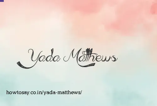 Yada Matthews