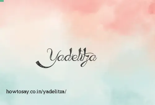 Yadelitza