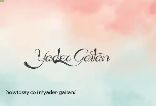 Yader Gaitan
