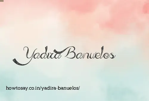 Yadira Banuelos