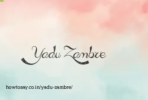 Yadu Zambre