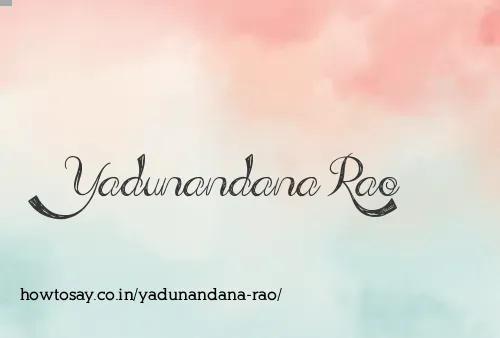 Yadunandana Rao