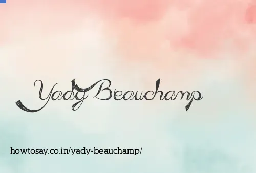 Yady Beauchamp