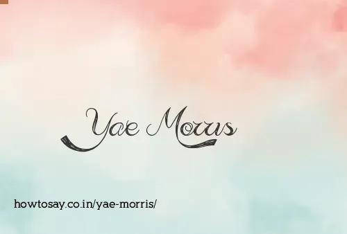 Yae Morris