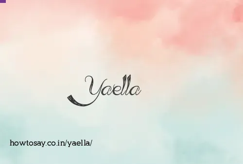 Yaella