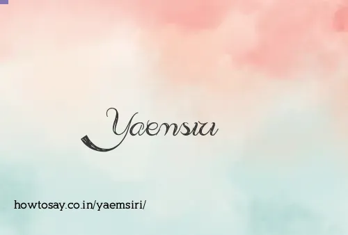 Yaemsiri