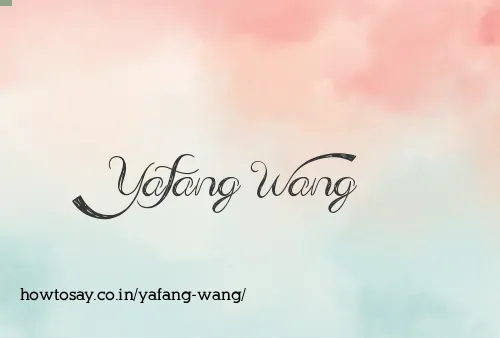 Yafang Wang