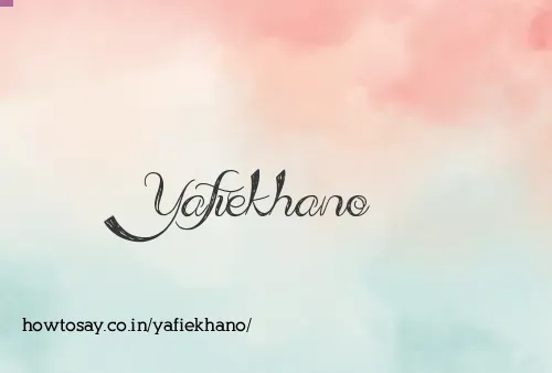 Yafiekhano