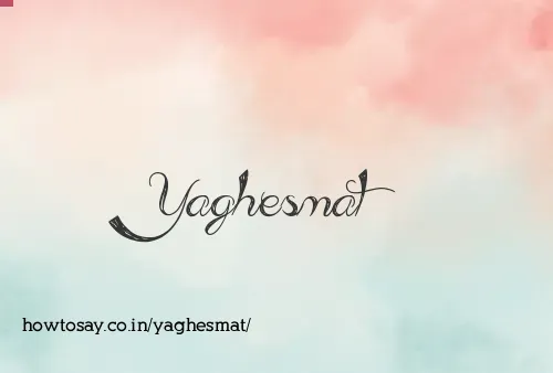 Yaghesmat