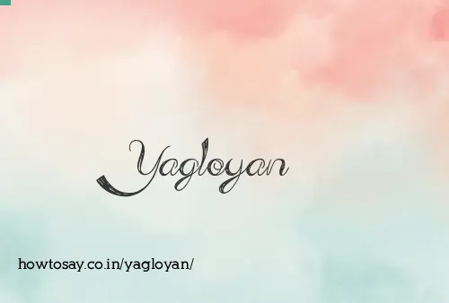 Yagloyan
