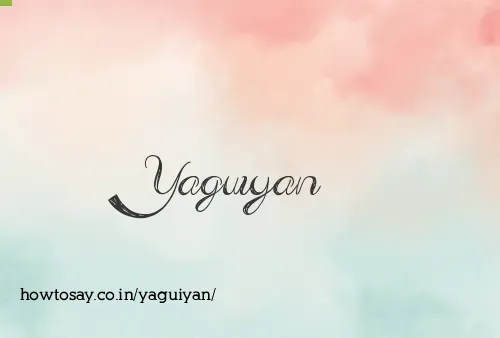 Yaguiyan