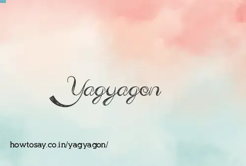 Yagyagon
