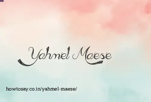 Yahmel Maese