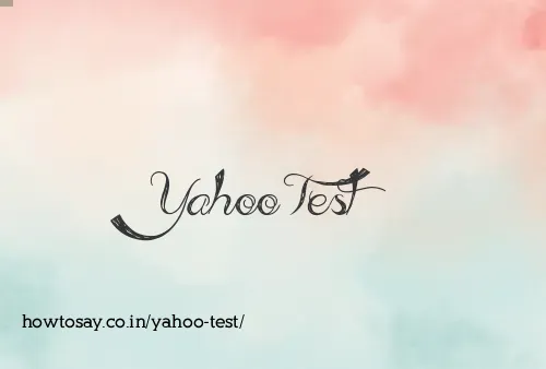 Yahoo Test
