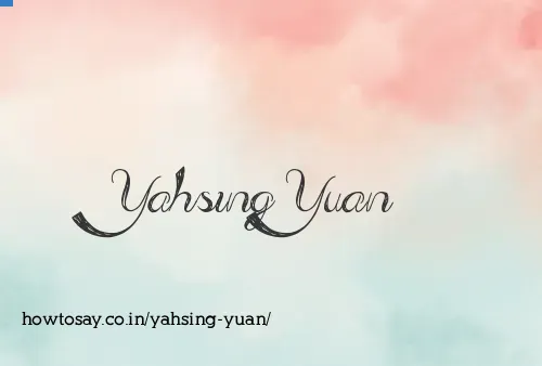 Yahsing Yuan