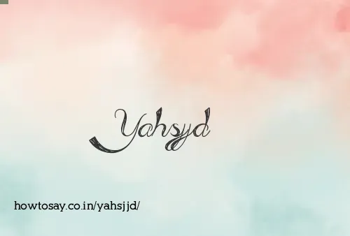 Yahsjjd