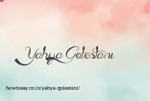 Yahya Golestani